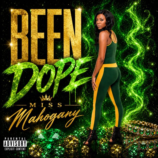 Miss Mahogany - 'Been Dope' [Ringtone]