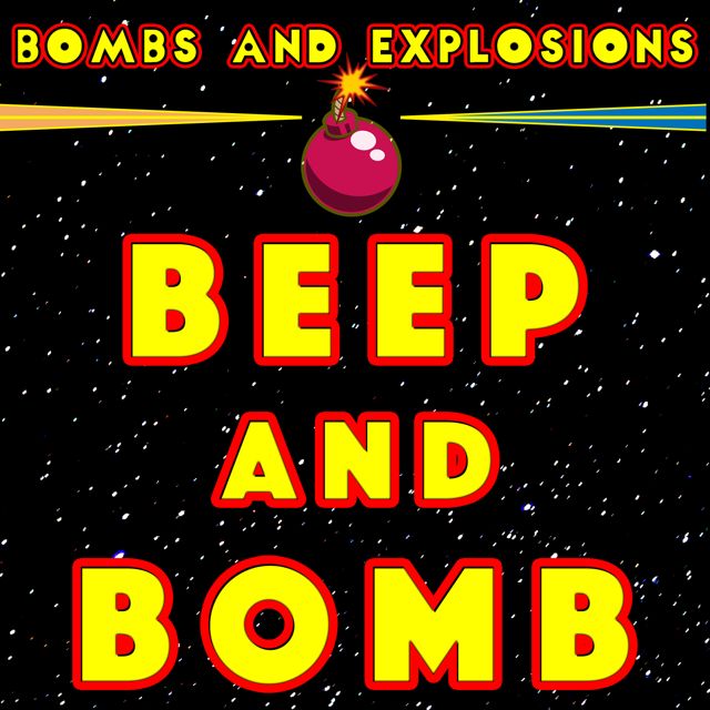 Bombs - 'Beep And Bomb (feat. Explosions)' [Ringtone]