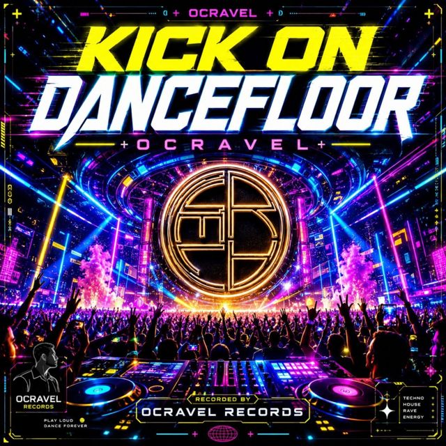 OCRAVEL - 'KICK ON DANCEFLOOR' [Ringtone]
