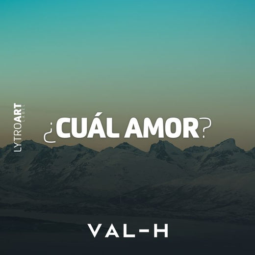 VAL-H - '¿Cuál Amor?' [Ringtone]