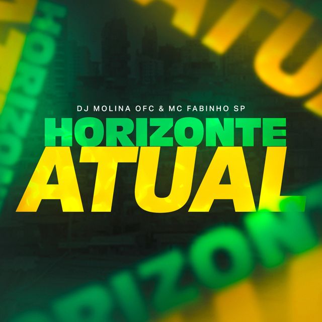 DJ MOLINA OFC - 'Horizonte Atual (feat. MC Fabinho SP)' [Ringtone]