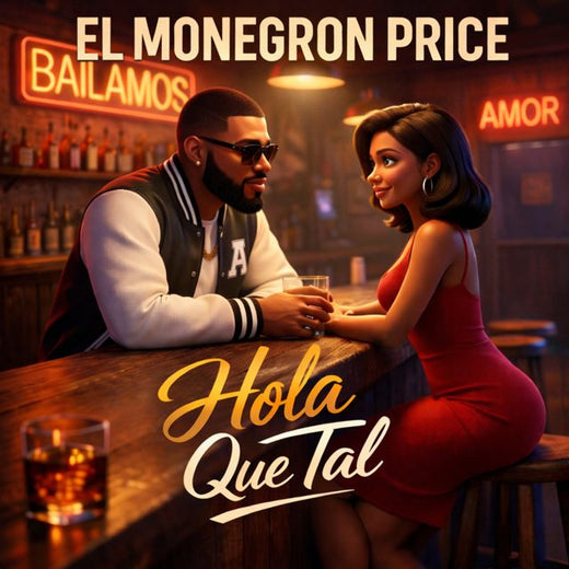 El Monegron Price - 'Hola Que Tal' [Ringtone]