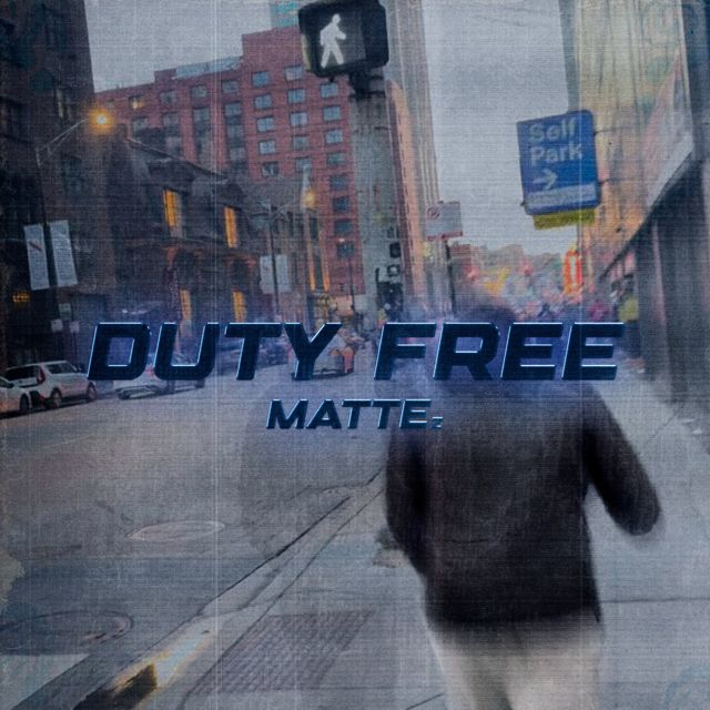 MATTEz - 'DUTY FREE' [Ringtone]