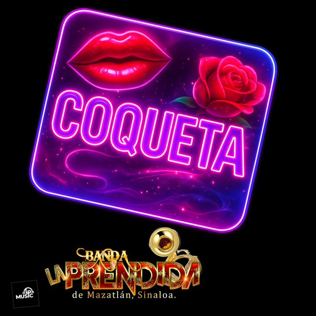 Banda la Prendida de Mazatlán Sinaloa - 'COQUETA' [Ringtone]