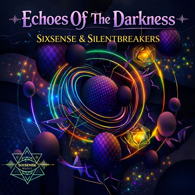 Sixsense - 'Echoes From The Darkness (feat. SilentBreakers)' [Ringtone]