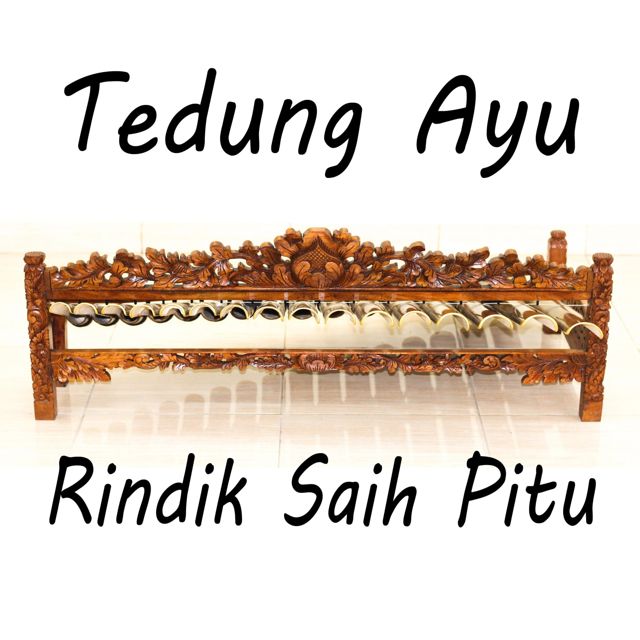 Edi Bud - 'Tedung Ayu (Rindik Saih Pitu)' [Ringtone]