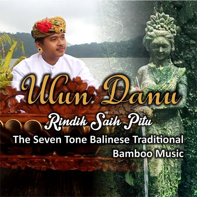Edi Bud - 'Ulun Danu (Rindik Saih Pitu)' [Ringtone]