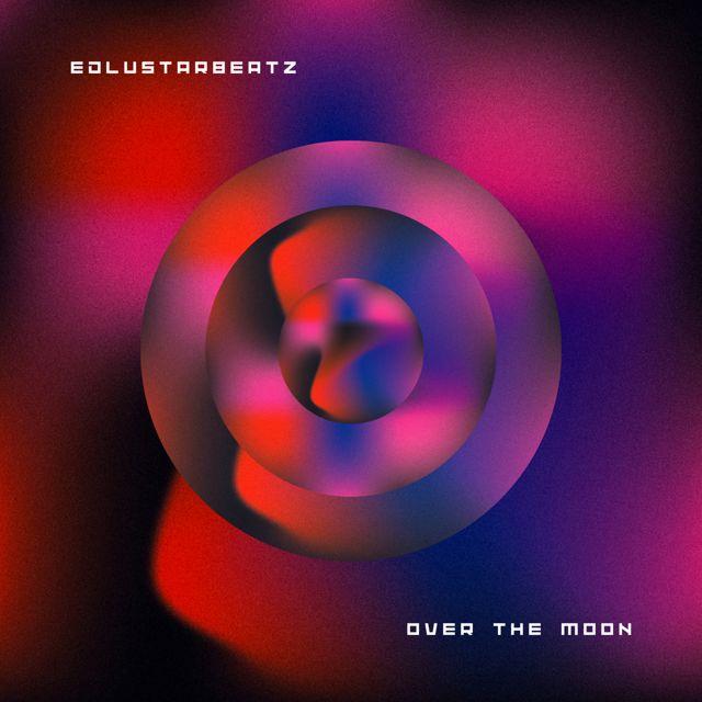 EdlustarBeatz - 'Over the Moon' [Ringtone]
