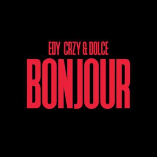 Edy Crzy - 'Bonjour (feat. Dolce)' [Ringtone]