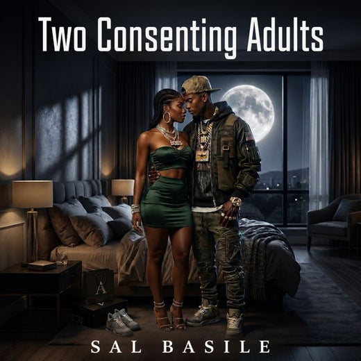 Sal Basile - 'Two Consenting Adults' [Ringtone]