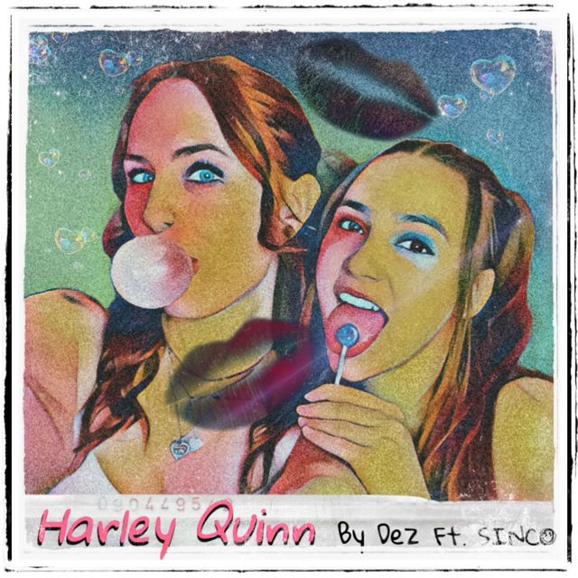 Dez - 'Harley Quinn (feat. Sinco) (feat. Sinco)' [Ringtone]