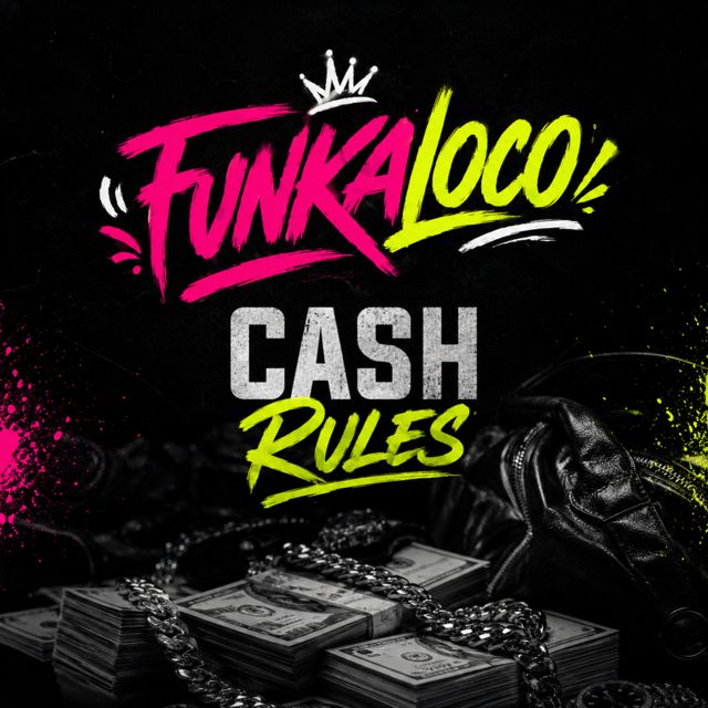 Funkaloco - 'Cash Rules' [Ringtone]