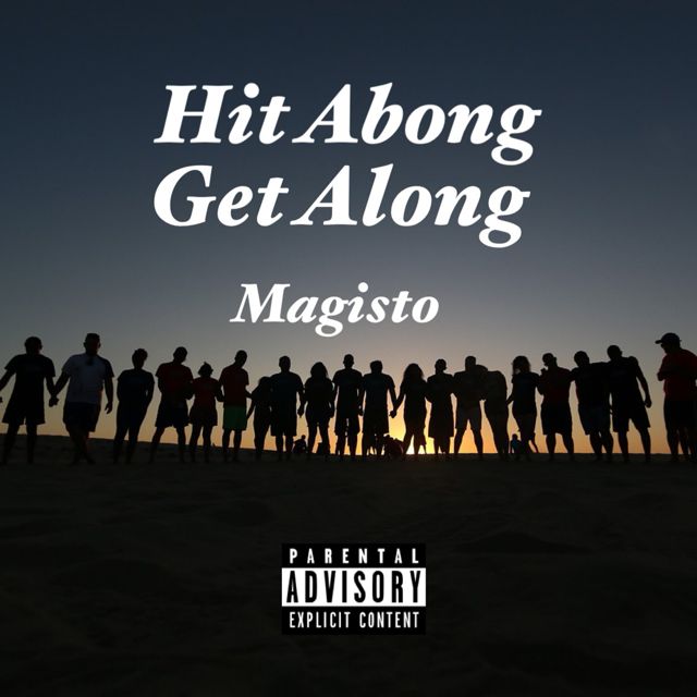 Magisto - 'Hit Abong Get Along (feat. Uncle Smoke)' [Ringtone]