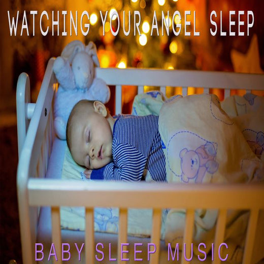 Baby Sleep Music - 'Watching Your Angel Sleep' [Ringtone]