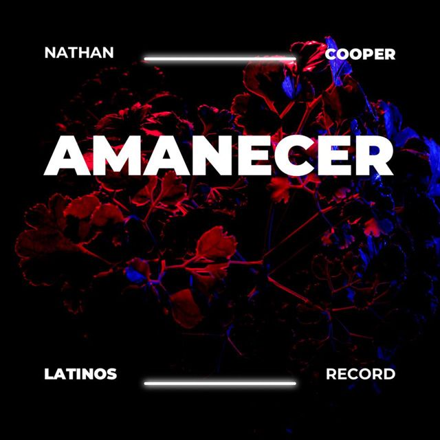 Cooper On The Beat - 'AMANECER (feat. Nathan)' [Ringtone]