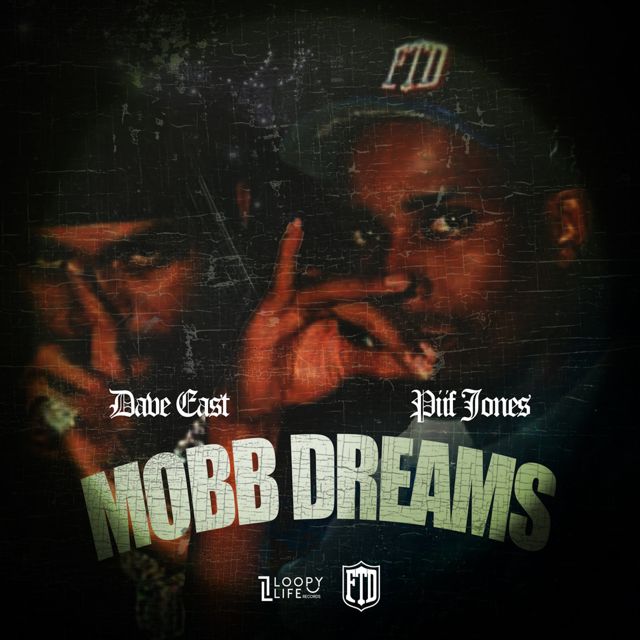 Piif Jones - 'Mobb Dreams (feat. Dave East)' [Ringtone]