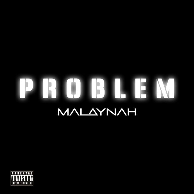 Malaynah - 'Problem' [Ringtone]