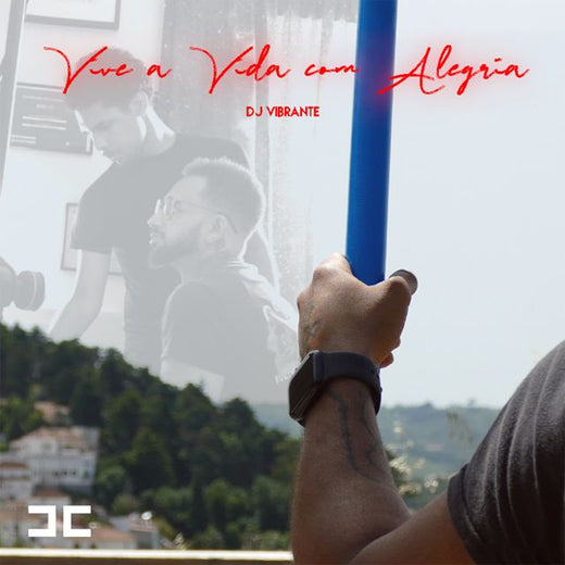 Dj Vibrante - 'VIVE A VIDA COM ALEGRIA' [Ringtone]