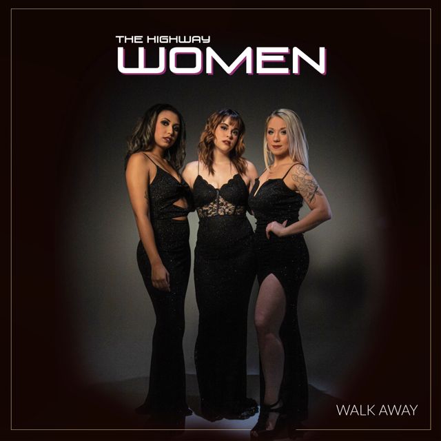 The Highway Women - 'Walk Away' [Ringtone]