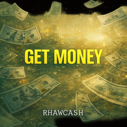Rhawcash - 'Get Money' [Ringtone]