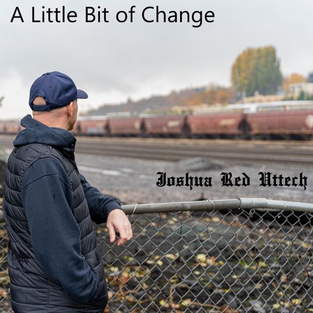 Joshua Red Uttech - 'A Little Bit of Change' [Ringtone]