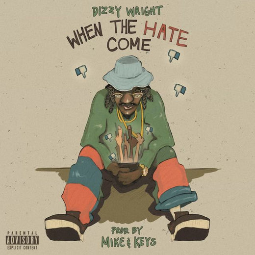 Dizzy Wright - 'When The Hate Come (feat. Mike & Keys)' [Ringtone]
