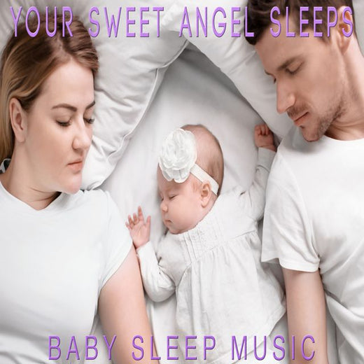 Baby Sleep Music - 'Your Sweet Angel Sleeps (Music Box Lullaby Version)' [Ringtone]