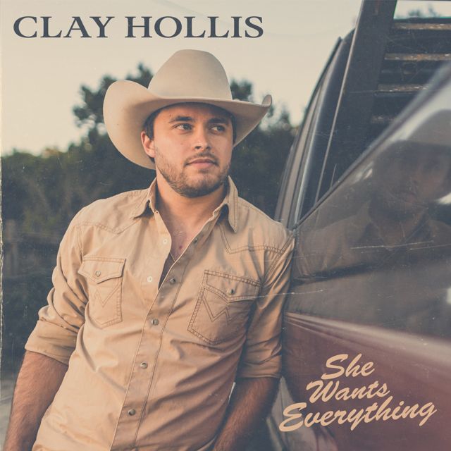 Clay Hollis - 'She Wants Everything' [Ringtone]