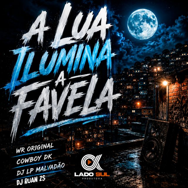 WR Original - 'A Lua Ilumina a Favela (feat. Cowboy DK & DJ LP Malvadão & DJ Ruan ZS)' [Ringtone]
