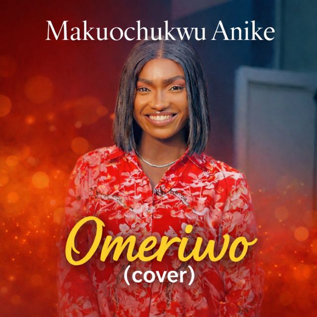 Makuochukwu Anike - 'Omeriwo (cover)' [Ringtone]