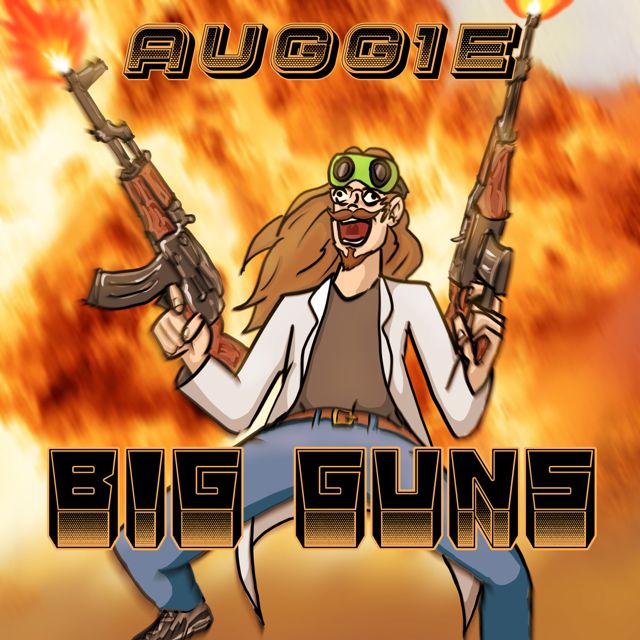 AUGG1E - 'BIG GUNS' [Ringtone]