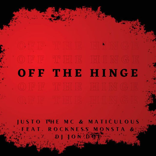 Justo The Mc - 'Off The Hinge (feat. Maticulous)' [Ringtone]