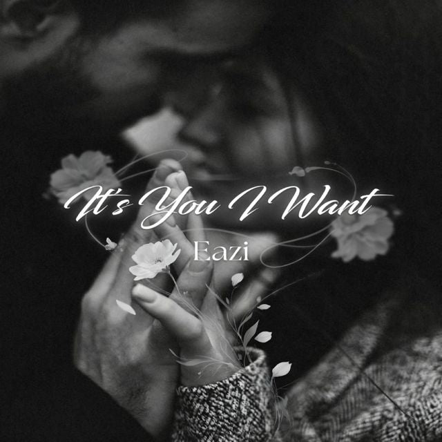 Eazi - 'It's You I want' [Ringtone]