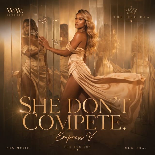 Empress V - 'She Don’t Compete' [Ringtone]