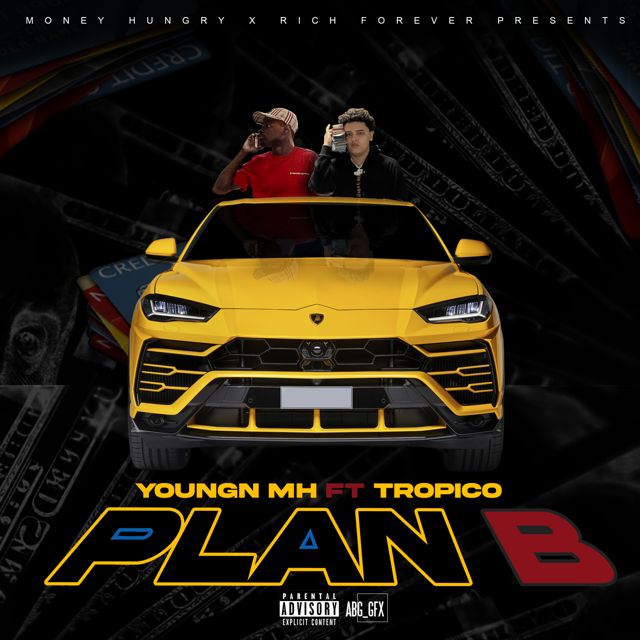Youngn Mh - 'Plan B (feat. Tropico)' [Ringtone]