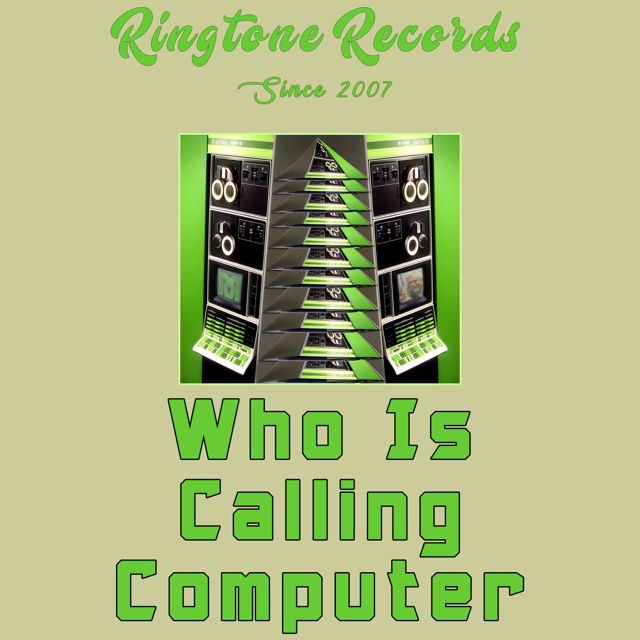 RR Collective - 'Who Is Calling Computer' [Ringtone]