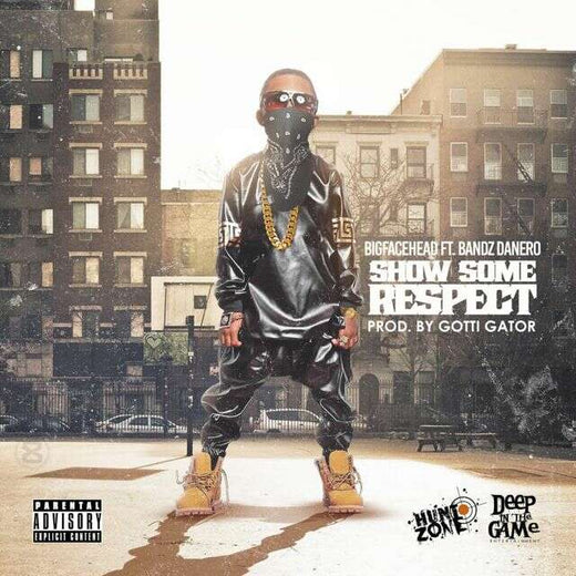 Big Face Head - 'Show Some Respect (feat. Bandz Danero)' [Ringtone]