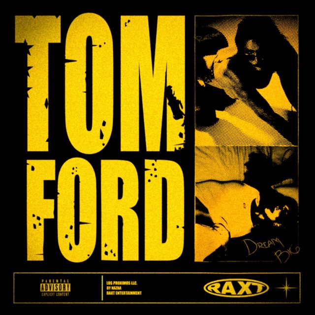 RAXT - 'TOM FORD' [Ringtone]