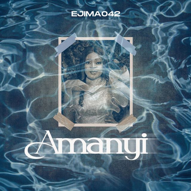 Ejima042 - 'Amanyi' [Ringtone]