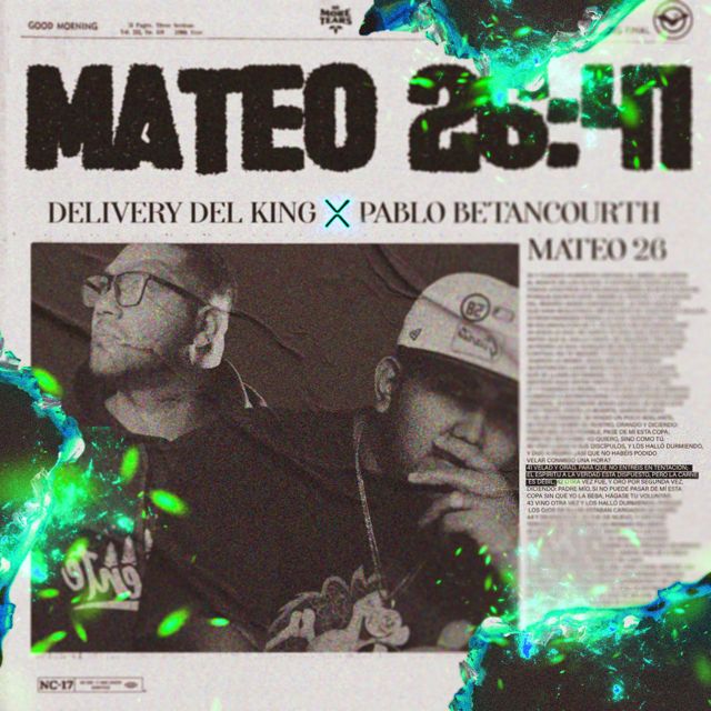El Delivery Del King - 'Mateo 26:41 (feat. Pablo Betancourth)' [Ringtone]