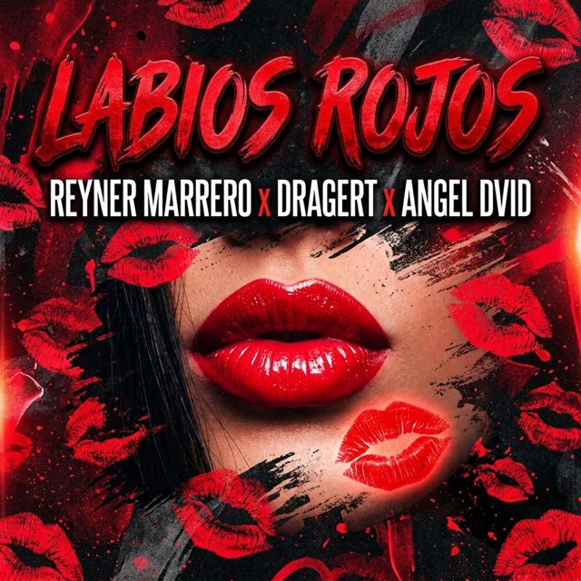 El Dragert - 'LABIOS ROJOS (feat. Reyner Marrero & AngelDvid)' [Ringtone]