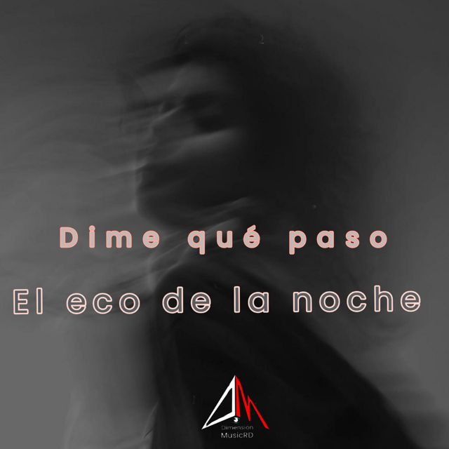 el eco de la noche - 'dime que paso' [Ringtone]