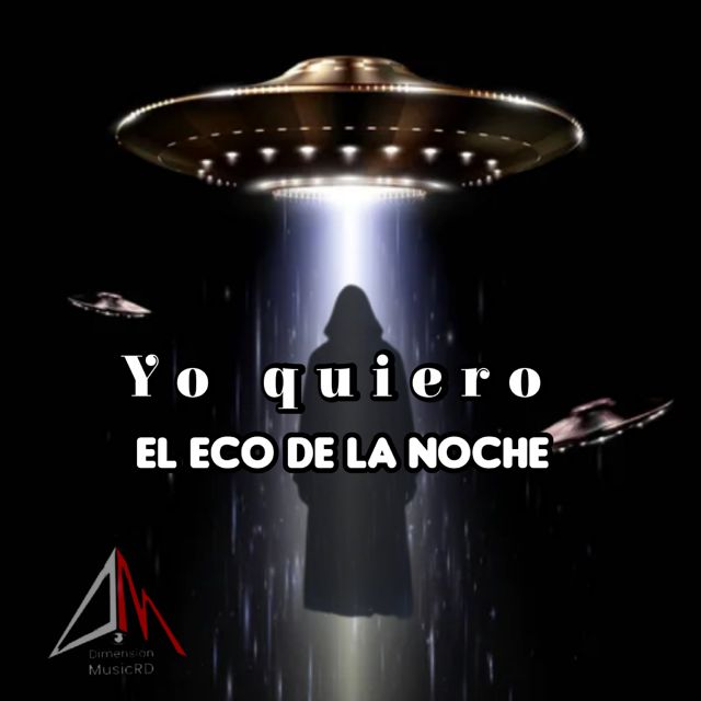 el eco de la noche - 'YO QUIERO' [Ringtone]