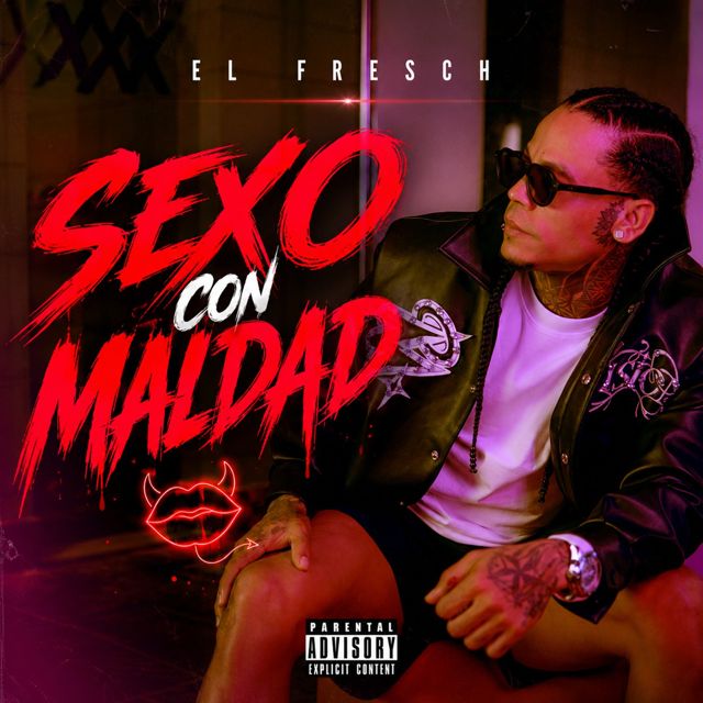 El Fresch - 'Sexo Con Maldad' [Ringtone]