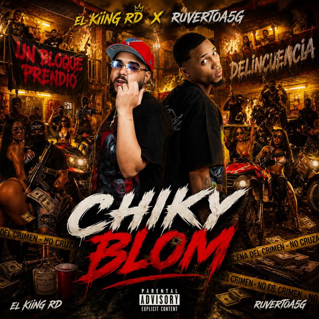 El Kiing RD - 'Chiky Blom (feat. maylon Provoca & ruvertoa5g)' [Ringtone]
