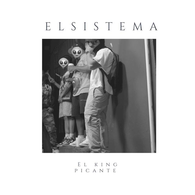 El King Picante - 'El Sistema' [Ringtone]