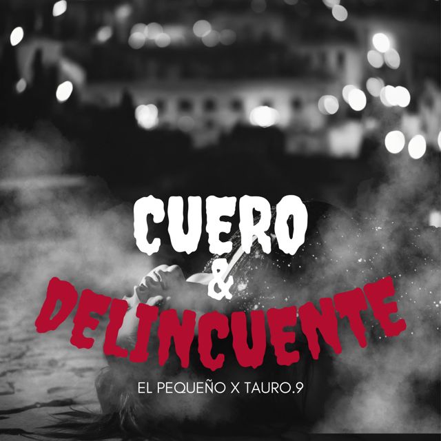el pequeño - 'Cuero y Delincuente (feat. tauro.9)' [Ringtone]