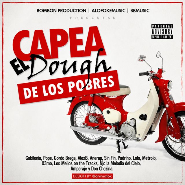 EL POPE - 'Capea el dough (De los Pobres) (feat. Sin Fin & Alex B & DON CHEZINA & GABYLONIA & Ane Rap & NJC & Lolo en el Microfono & X3mo & GORDO BREGA & padrino & Metrolo & los mellos & amperaje)' [Ringtone]