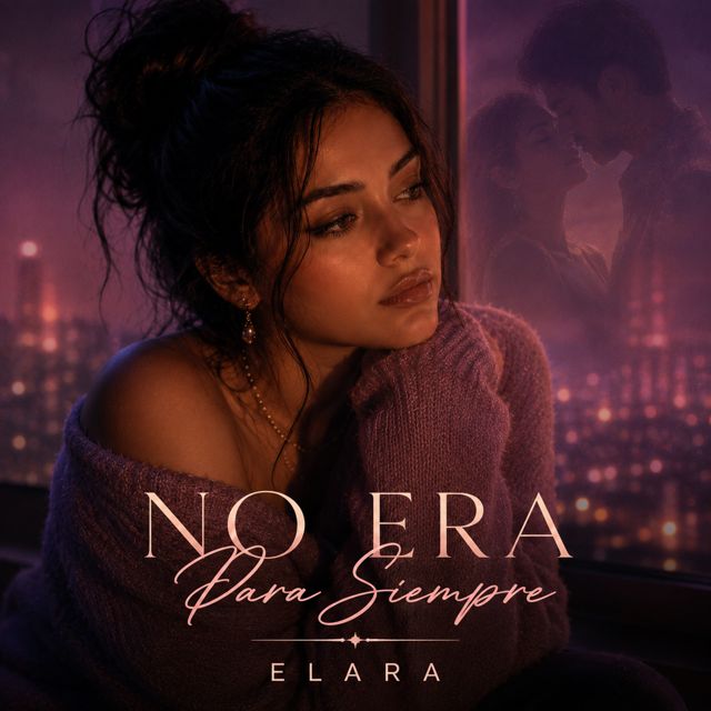 Elara - 'No Era Para Siempre' [Ringtone]