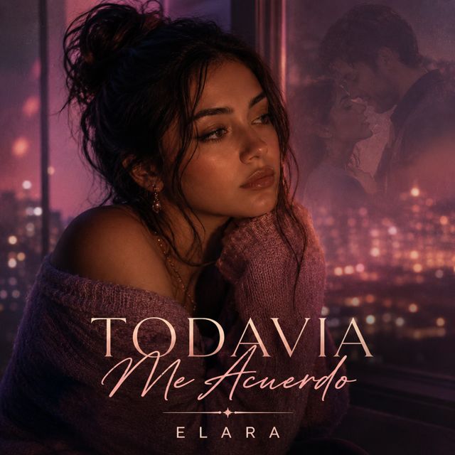 Elara - 'Todavía Me Acuerdo' [Ringtone]